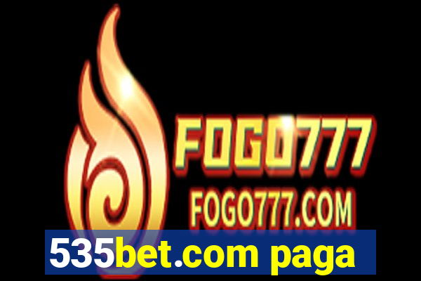 535bet.com paga